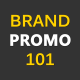 Brand Promo 101