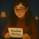 ShadowWriter