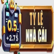 Tỷ Lệ Nhà Cái 