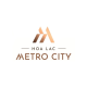 Hòa Lạc Metro City
